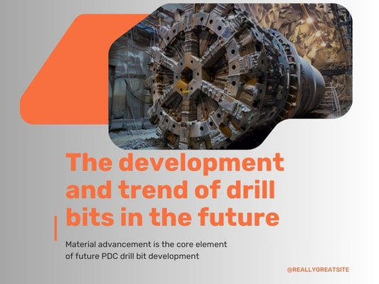 Technological Advances and Future Trends in PDC Drill Bits